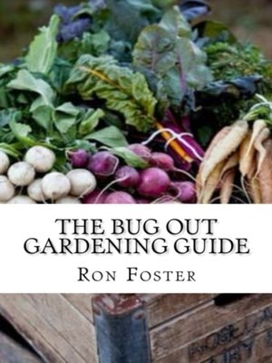 cover image of The Bug Out Gardening Guide
